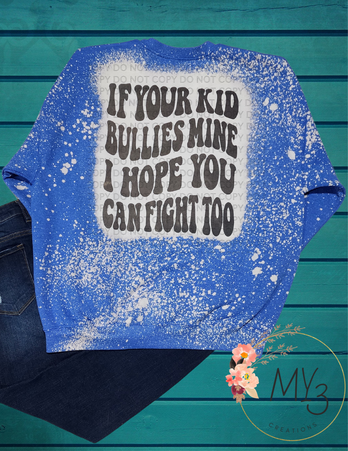 If your kid bullies mine crew