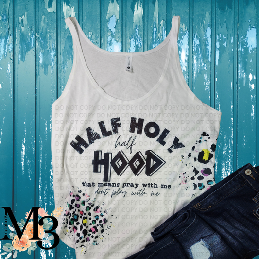 Half Holy Half Hood Tank