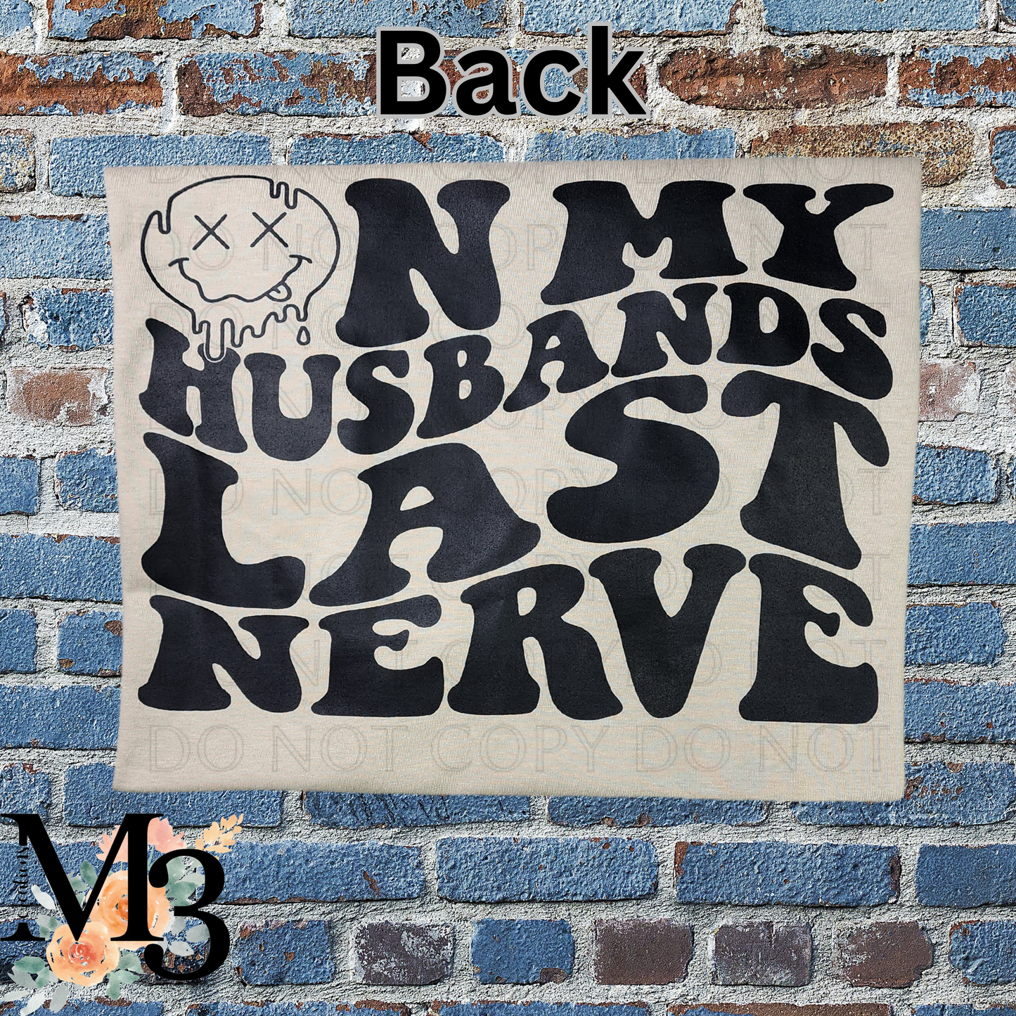 Husbands Last Nerve